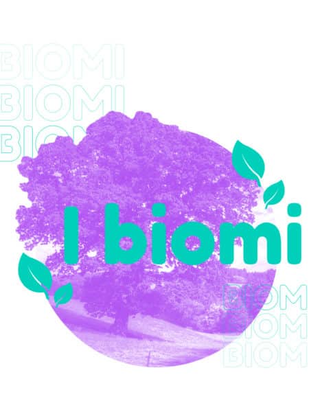 I biomi